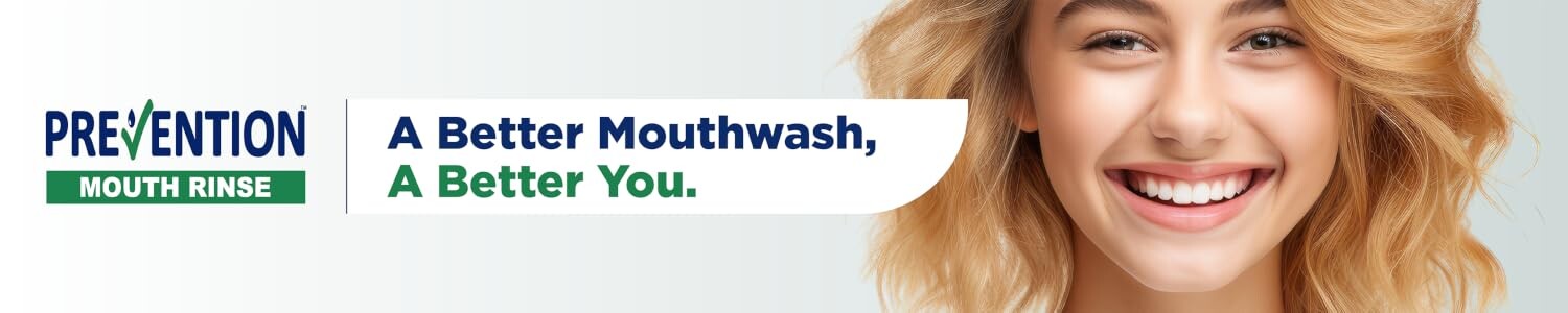 Prevention — A Better Mouthwash, A Better You